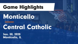 Monticello  vs Central Catholic  Game Highlights - Jan. 30, 2020