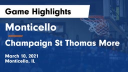 Monticello  vs Champaign St Thomas More  Game Highlights - March 10, 2021