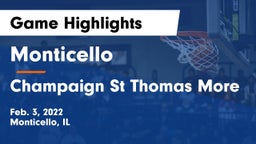 Monticello  vs Champaign St Thomas More  Game Highlights - Feb. 3, 2022
