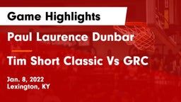 Paul Laurence Dunbar  vs Tim Short Classic Vs GRC Game Highlights - Jan. 8, 2022