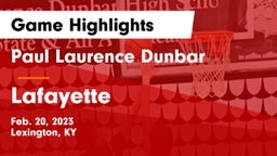 Paul Laurence Dunbar  vs Lafayette  Game Highlights - Feb. 20, 2023