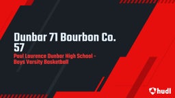Paul Laurence Dunbar basketball highlights Dunbar 71 Bourbon Co. 57