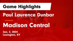Paul Laurence Dunbar  vs Madison Central  Game Highlights - Jan. 2, 2024