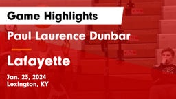 Paul Laurence Dunbar  vs Lafayette  Game Highlights - Jan. 23, 2024