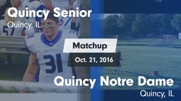 Matchup: Quincy Senior High vs. Quincy Notre Dame  2016