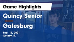 Quincy Senior  vs Galesburg  Game Highlights - Feb. 19, 2021