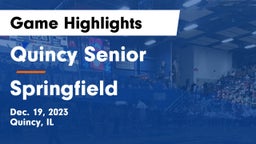 Quincy Senior  vs Springfield  Game Highlights - Dec. 19, 2023