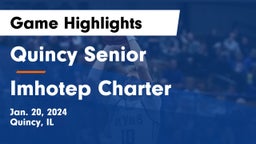 Quincy Senior  vs Imhotep Charter  Game Highlights - Jan. 20, 2024