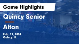Quincy Senior  vs Alton  Game Highlights - Feb. 21, 2024