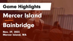 Mercer Island  vs Bainbridge  Game Highlights - Nov. 29, 2023