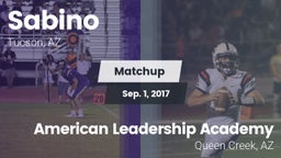 Matchup: Sabino  vs. American Leadership Academy 2017