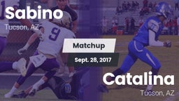 Matchup: Sabino  vs. Catalina  2017