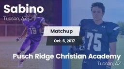 Matchup: Sabino  vs. Pusch Ridge Christian Academy  2017