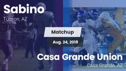 Matchup: Sabino  vs. Casa Grande Union  2018