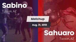 Matchup: Sabino  vs. Sahuaro  2018