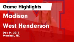 Madison  vs West Henderson  Game Highlights - Dec 14, 2016