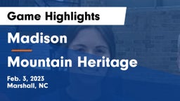 Madison  vs Mountain Heritage  Game Highlights - Feb. 3, 2023