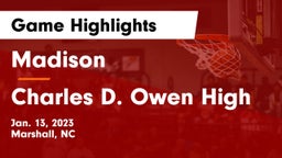 Madison  vs Charles D. Owen High Game Highlights - Jan. 13, 2023