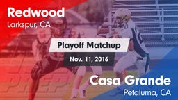 Matchup: Redwood  vs. Casa Grande  2016