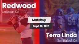 Matchup: Redwood  vs. Terra Linda  2017
