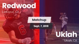Matchup: Redwood  vs. Ukiah  2018