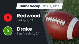 Recap: Redwood  vs. Drake  2019