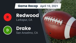 Recap: Redwood  vs. Drake  2021