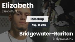 Matchup: Elizabeth High vs. Bridgewater-Raritan  2018