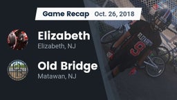 Recap: Elizabeth  vs. Old Bridge  2018