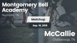 Matchup: Montgomery Bell vs. McCallie  2016