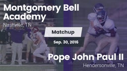 Matchup: Montgomery Bell vs. Pope John Paul II  2016