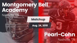 Matchup: Montgomery Bell vs. Pearl-Cohn  2018