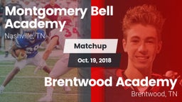 Matchup: Montgomery Bell vs. Brentwood Academy  2018