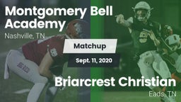 Matchup: Montgomery Bell vs. Briarcrest Christian  2020