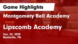 Montgomery Bell Academy vs Lipscomb Academy Game Highlights - Jan. 24, 2020
