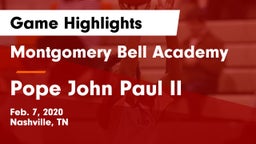 Montgomery Bell Academy vs Pope John Paul II  Game Highlights - Feb. 7, 2020
