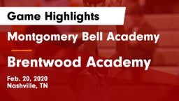 Montgomery Bell Academy vs Brentwood Academy  Game Highlights - Feb. 20, 2020