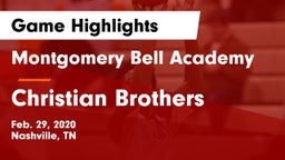 Montgomery Bell Academy vs Christian Brothers  Game Highlights - Feb. 29, 2020