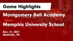 Montgomery Bell Academy vs Memphis University School Game Highlights - Dec. 21, 2021