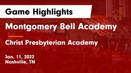 Montgomery Bell Academy vs Christ Presbyterian Academy Game Highlights - Jan. 11, 2022