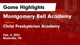 Montgomery Bell Academy vs Christ Presbyterian Academy Game Highlights - Feb. 4, 2022