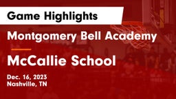 Montgomery Bell Academy vs McCallie School Game Highlights - Dec. 16, 2023