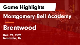 Montgomery Bell Academy vs Brentwood  Game Highlights - Dec. 21, 2023