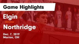 Elgin  vs Northridge  Game Highlights - Dec. 7, 2019