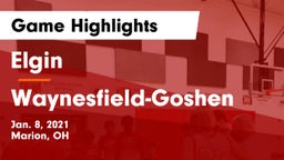 Elgin  vs Waynesfield-Goshen  Game Highlights - Jan. 8, 2021