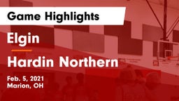 Elgin  vs Hardin Northern  Game Highlights - Feb. 5, 2021
