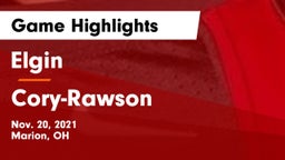 Elgin  vs Cory-Rawson  Game Highlights - Nov. 20, 2021