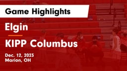 Elgin  vs KIPP Columbus  Game Highlights - Dec. 12, 2023