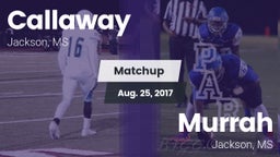 Matchup: Callaway  vs. Murrah  2017