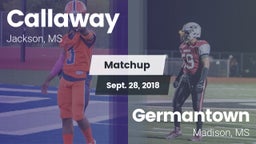 Matchup: Callaway  vs. Germantown  2018